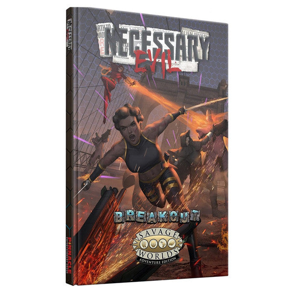 Savage Worlds: Necessary Evil - Breakout